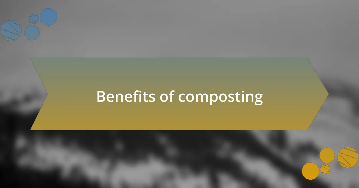 Benefits of composting
