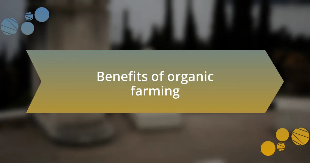 Benefits of organic farming
