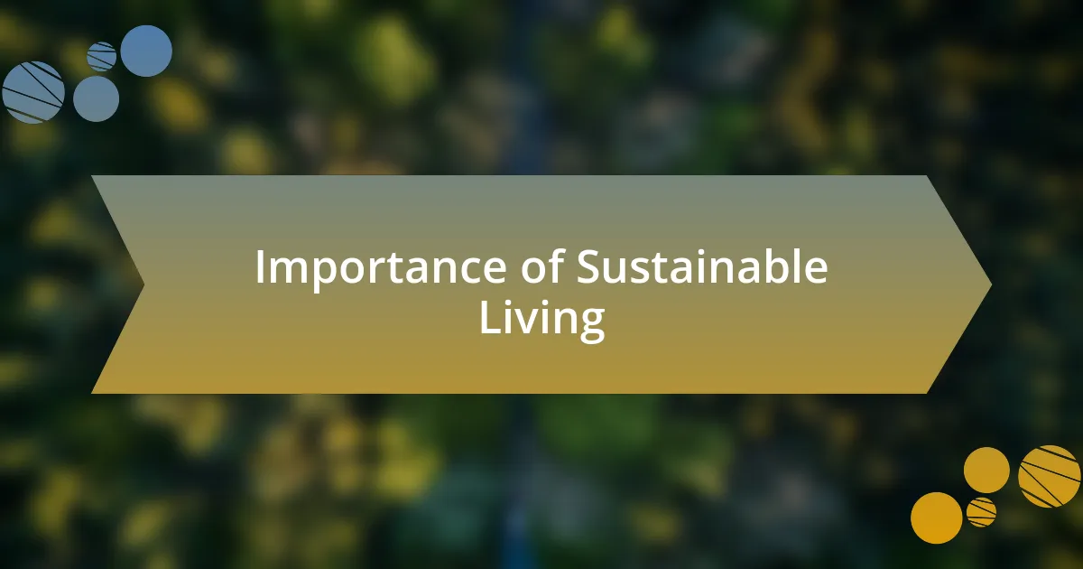 Importance of Sustainable Living
