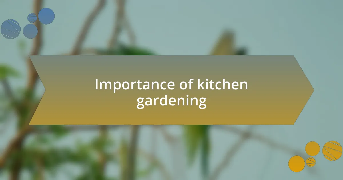 Importance of kitchen gardening