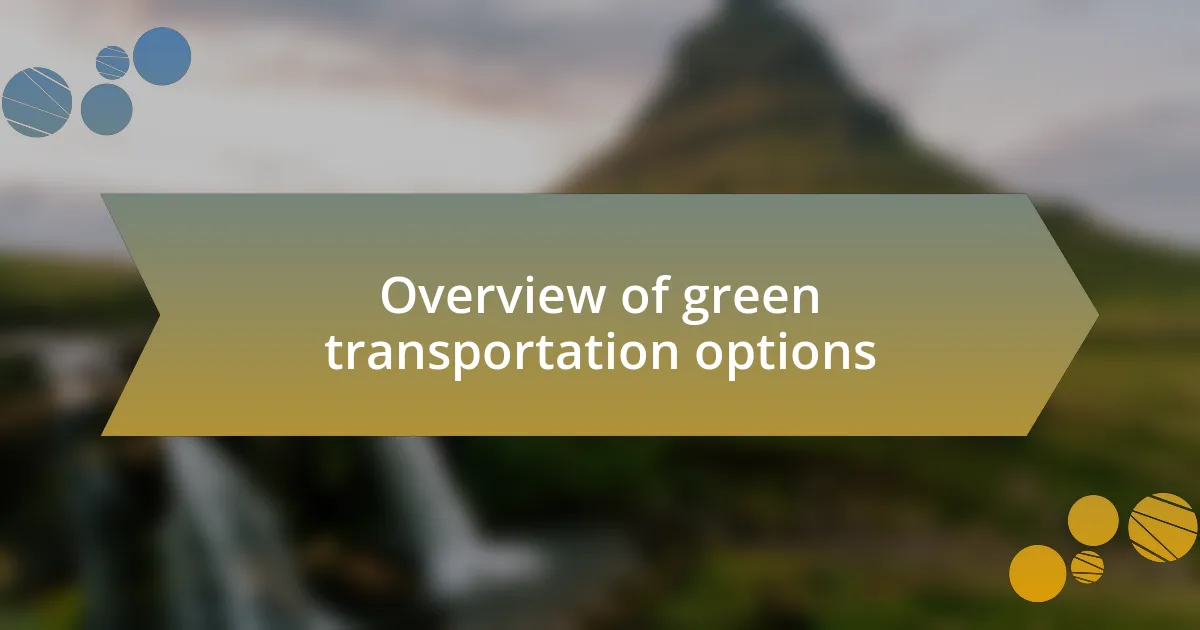 Overview of green transportation options