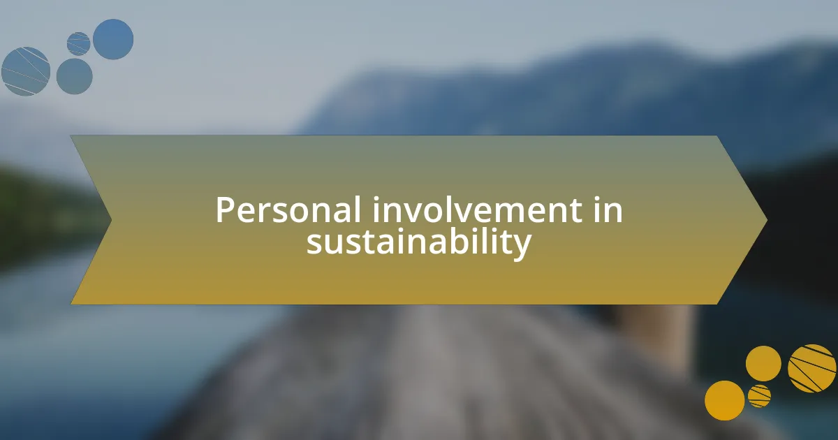 Personal involvement in sustainability