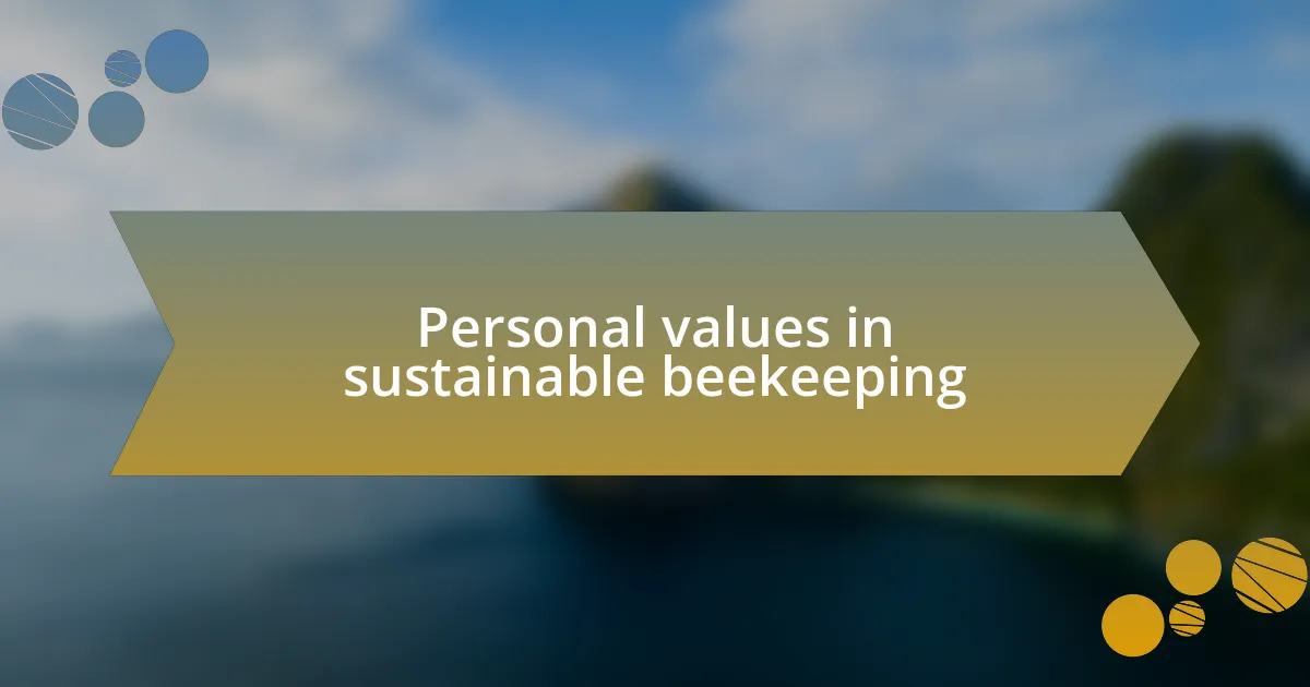 Personal values in sustainable beekeeping