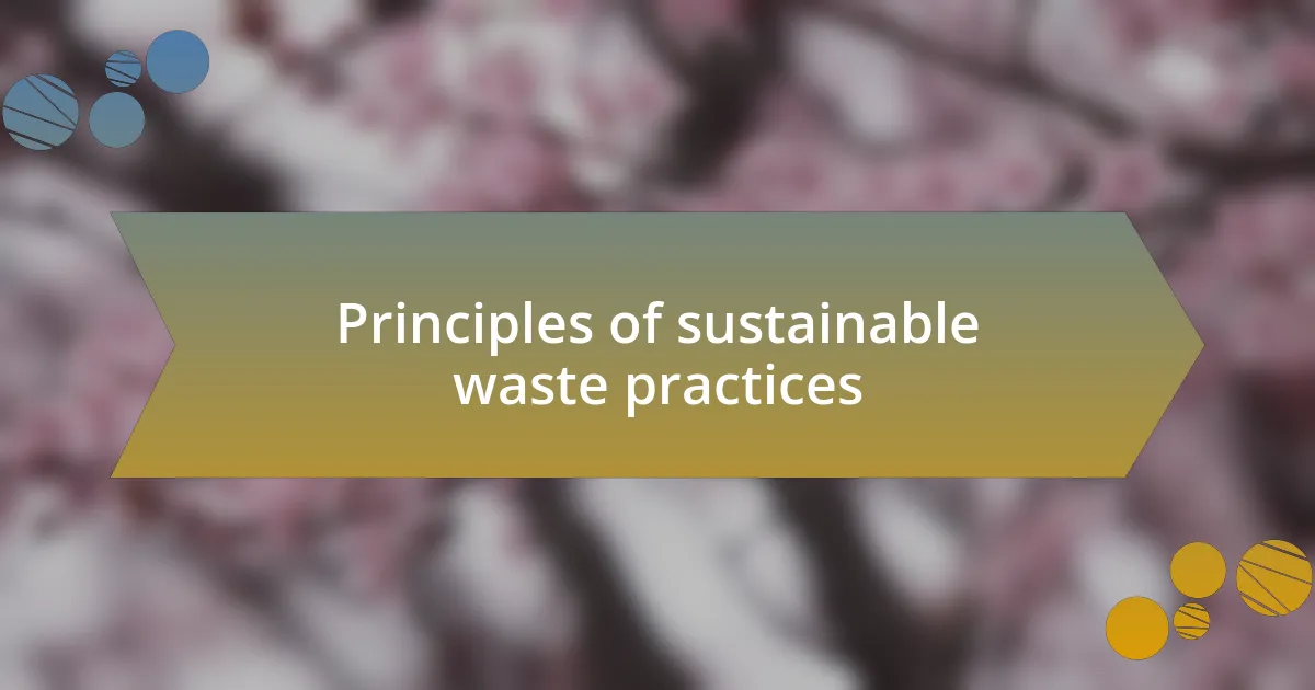 Principles of sustainable waste practices